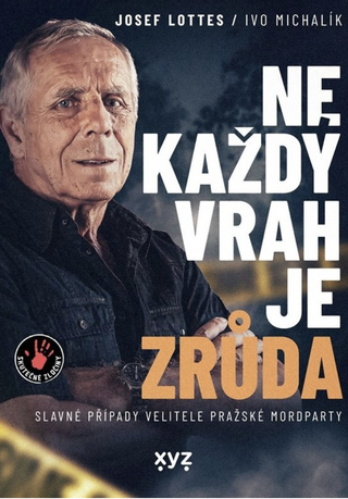 Kriminalista Josef Lottes na obálce knihy Ne každý vrah je zrůda. Zdroj: nakladatelství XYZ